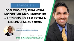 wealth planning for the modern physician podcast banner ad featuring Sanjeev Bhatia